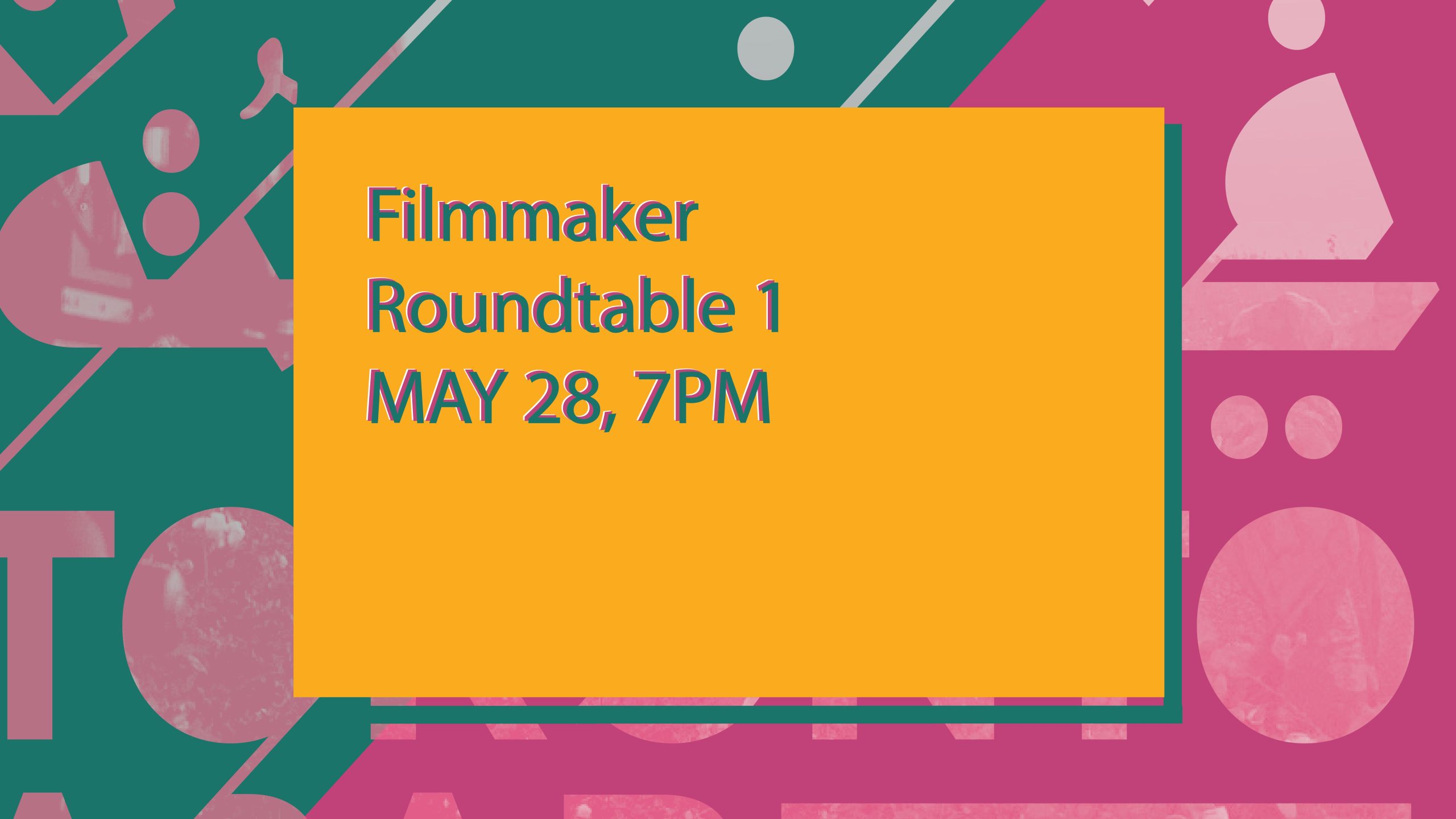 Filmmaker Roundtable 1